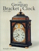The Georgian Bracket Clock 1714-1830 Букинистическое издание Издательство: Antique Collectors' Club, 2001 г Суперобложка, 236 стр ISBN 1-85149-158-9 инфо 2264t.